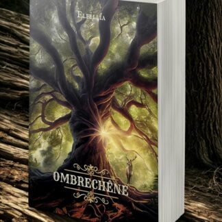 Précommande "Ombrechêne "